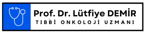 Prof. Dr. Lütfiye DEMİR | İZMİR MEDİKAL ONKOLOJİ DOKTORU